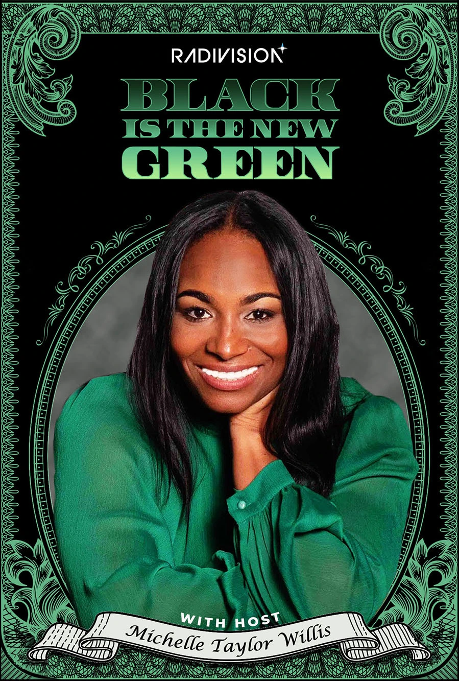 Black Is The New Green — Radivision original series